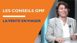 Les conseils GMF  La vente en viager [upl. by Ivah583]