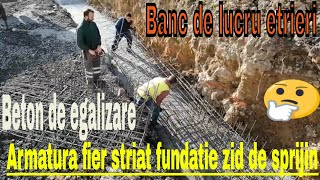 Cum montezi ARMATURA din FIER STRIATse toarna BETONUL de EGALIZARE sub FUNDATIE ZID de SPRIJIN [upl. by Kcirredal16]