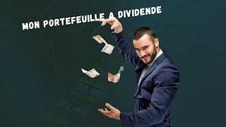 Mon portefeuille Dividende [upl. by Hafeenah]