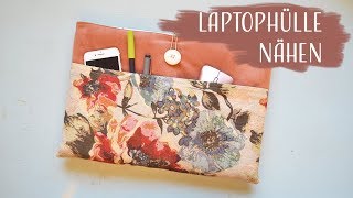 DIY Laptophülle selber nähen  Handyhülle  Tablethülle [upl. by Negris]