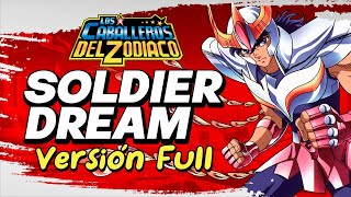 ·MAUREN·「Soldier Dream Versión Full ★SAINT SEIYA OPENING 2★ [upl. by Rabin684]