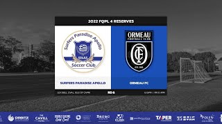 2022 FQPL 4 Reserves Rd 6  Surfers Paradise vs Ormeau 52 [upl. by Nnoryt]