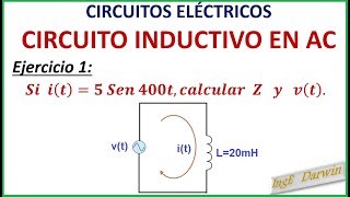 CIRCUITO INDUCTIVO EN AC CARACTERÍSTICAS  EJERCICIO 1 [upl. by Inilam]