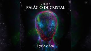 Verita  Palácio de Cristal Lyric Video [upl. by Meggs996]