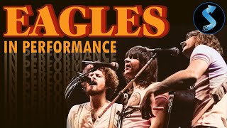 The Eagles In Performance  Music Documentary  Glenn Frey  Don Henley  Joe Walsh [upl. by Corron]