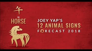 2018 Animal Sign Forecast HORSE Joey Yap [upl. by Septima]