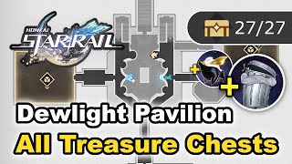 Dewlight Pavilion  All Treasure Chest Locations ChestsTrashcan amp Warp Trotter  Honkai Star Rail [upl. by Nilson]