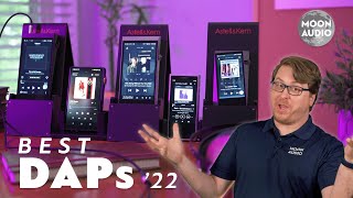 Best Music Players Digital Audio Players DAPs of 2022  Moon Audio [upl. by Olathe]