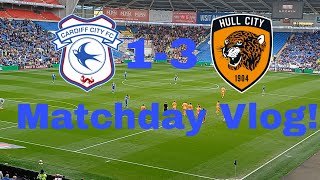 MAULED BY THE TIGERS Cardiff City 13 Hull City Matchday Vlog [upl. by Weidar]