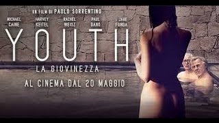 MovieBlog 395 Recensione Youth La Giovinezza [upl. by Soalokcin]