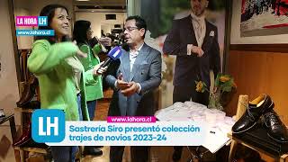 Sastrería Siro presentó su colección trajes de novio 202324 [upl. by Butta]