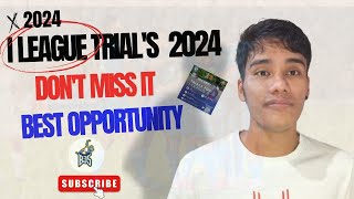 I League Trial 2024  Football Trials in india FootballTrials [upl. by Elttil]