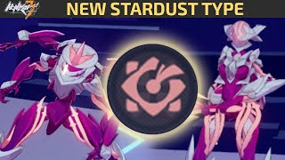 Honkai v70  New Type STARDUST  Gameplay and Mechanic [upl. by Ecirtnuahs]