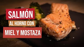 Salmón al horno con miel y mostaza de Dijón  Receta fácil rápida y con vitamina D [upl. by Morley546]