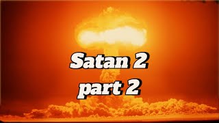 Sarmat Intercontinental ballistic missiles Satan 2 part 2 [upl. by Anaeli]