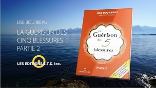 Livre La Guérison des 5 blessures [upl. by Ileana]