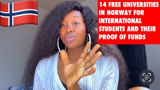 14 TUITION FREE UNIVERSITIES IN NORWAY 🇳🇴 FOR INTERNATIONAL STUDENTS AND THEIR PROOF OF FUNDS [upl. by Acirtal94]