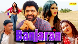 Banjaran  Full Movie  Uttar Kumar  Dhakad Chhora  Deepali Saini  Haryanvi Movies Haryanvi 2023 [upl. by Brittnee]