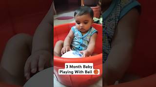 3 month baby playing with ball 🏀 shorts ytshorts youtubeshorts cutebaby babyactivities viral [upl. by Odnanreh459]