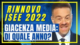 RINNOVO ISEE 2022 PER REDDITO DI CITTADINANZA 👉 GIACENZA MEDIA DI QUALE ANNO FACCIAMO CHIAREZZA [upl. by Niai]