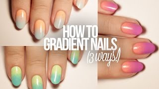 How To Do Gradient Nails 3 Ways [upl. by Lucias]