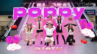 KPOP IN PUBLIC  ONE TAKE STAYC스테이씨  Poppy Korean Ver dance cover by ICHLLIN [upl. by Apoor]