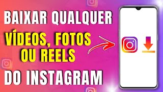 Como Baixar Qualquer Vídeo ou Foto do Instagram Sem Instalar Nada [upl. by Eidnak]