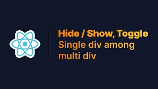 How to Hide and Show Div Component in React with Bootstrap  React Show  Hide Toggle a Div Element [upl. by Caryl]