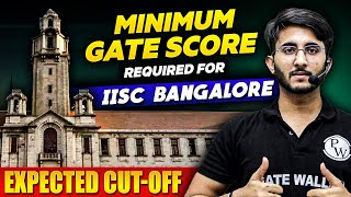 Minimum GATE Score for MTech in IISC Bangalore [upl. by Anette]