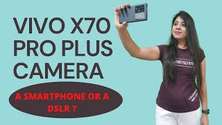 Vivo X70 Pro Plus Camera Review  Vivo X70 Pro Plus Camera  Vivo X70 Pro Plus Night Vision [upl. by Borer42]