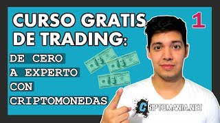 INVERTIR EN CRIPTOMONEDAS De forma rentable – Curso de Trading de Criptomonedas Clase 1 [upl. by Ainnat764]