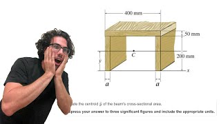 Locate the centroid y¯ of the beams crosssectional area  F99 [upl. by Birk300]