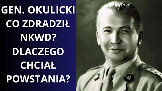 Czy Generał Okulicki był bohaterem czy zdrajcą [upl. by Cooperstein]