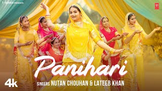 Panihari  Nutan Chouhan Lateeb Khan Feat Shiwi Rajpoot  New Rajasthani Video Song 2024 [upl. by Greenes]