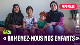 Gaza « Rameneznous nos enfants » le cri dalarme de deux mères palestiniennes [upl. by Nady517]