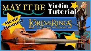 Lord of the Rings Violin Tutorial  May It Be Enya  Intermediate Violin [upl. by Eiznek438]