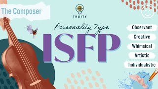 The ISFP Personality Type [upl. by Lisette]