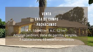 🌳VENTA CASA DE CAMPO PACHACAMAC [upl. by Elylrac]