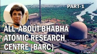 ALL ABOUT BARC Bhabha Atomic Research Centre [upl. by Ahsinirt]