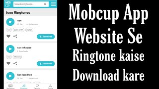 Mobcup App Or Website Se Ringtone kaise Download kare  How to Download mobcup Ringtone [upl. by Mcleroy442]