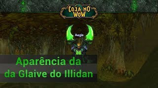 Aparência da Glaive do Illidan  Guia Transmog [upl. by Ellenij]