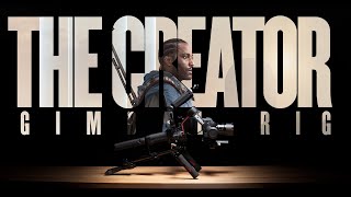 The Creator DJI Ronin Gimbal Rig [upl. by Novar]