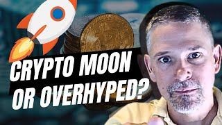 Crypto MOON or Overhyped Exposing False Hope amp Unrealistic Claims [upl. by Akinit]