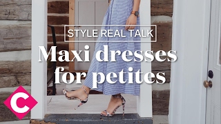 Maxi dresses for petites  Style Real Talk [upl. by Yasui]