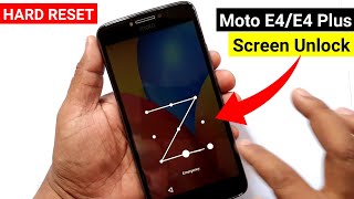 Moto E4E4 Plus Screen Unlock  Fingerprint Unlock  Factory Reset  Pattern Unlock [upl. by Lutero]