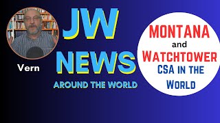 JW News  Montana amp CSA Around the World [upl. by Watanabe]