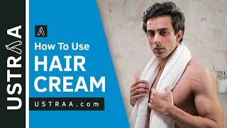 How To Use Hair Cream  NonSticky Non Oily Daily Nourishment  USTRAA [upl. by Roderick]