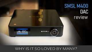 SMSL M400 DAC review [upl. by Enelcaj]