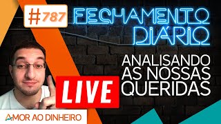 🔴787 Fechamento Diário  PETR4 DECOLA [upl. by Aicilas775]