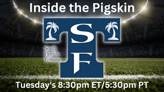 Inside the Pigskin South Florida Tribune [upl. by Sirmons]